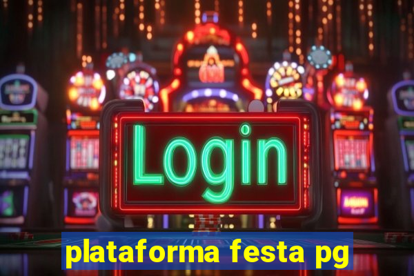 plataforma festa pg